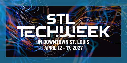 STL TechWeek 2027 - Save the Date!