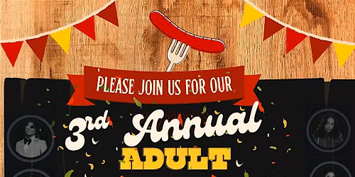 Sunday Dinners : 3rd Annual Adult Field-Day
