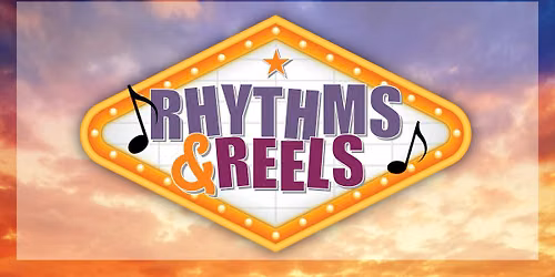 Rhythms & Reels: Ward 1