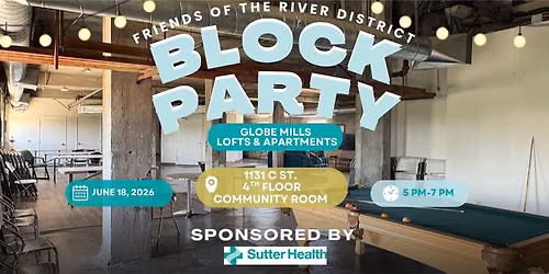 Friends of the River District Block Party