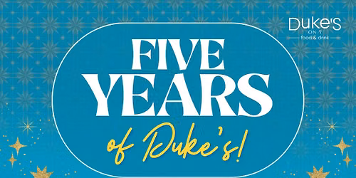 Duke'S on 7 - 5 Year Anniversary Bash