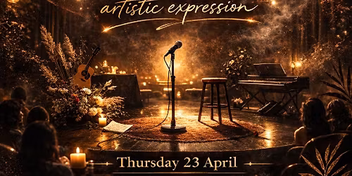 OPEN STAGE : Artistic expression