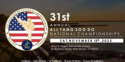 31st Annual All Tang Soo Do National Championships