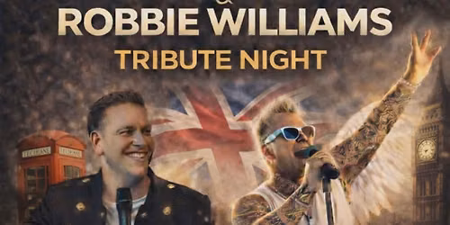 Friday 10th July Robbie Williams and Gary Barlow