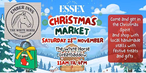 Essex Makers Markets - The White Horse Great Baddow