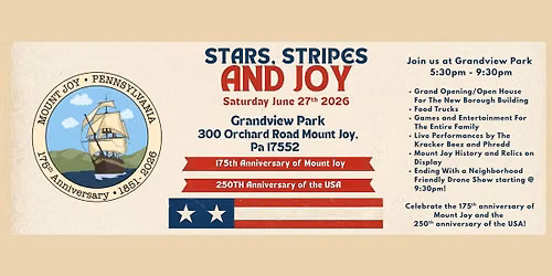 Stars, Stripes and Joy (175th Mount Joy Anniversary)