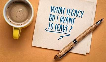 Legacy: The Impact We Leave Behind