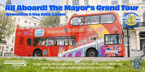 The Mayor's Charity Sight Seeing Bus Tour of Brighton & Hove
