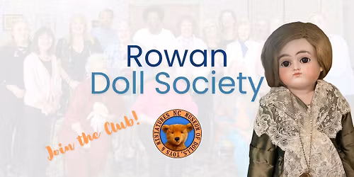 Rowan Doll Society Doll Club Monthly Meeting