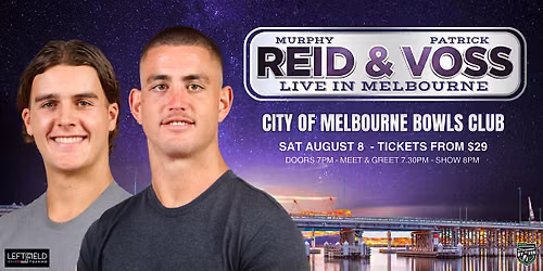 Murphy Reid & Patrick Voss LIVE in Melbourne!