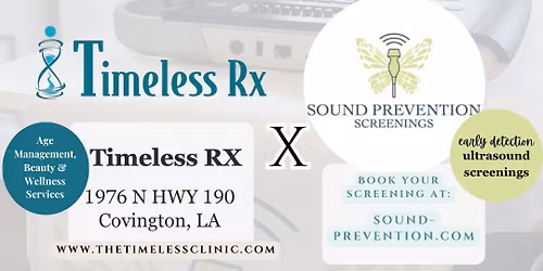 Sound Prevention Screenings at Timeless RX