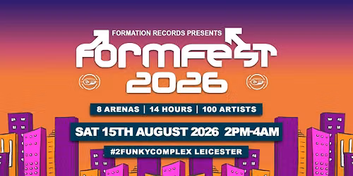 Formfest Festival 2026 8 Arenas : 100 Artist : 12hours