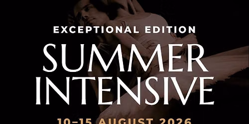Summer Intensive-Exceptoinal Edition