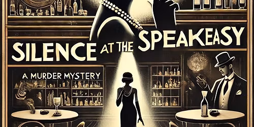 Silence at the Speakeasy @ the San Clu