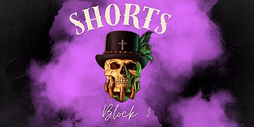 Screamfest NOLA: Shorts Block3 (Saturday)