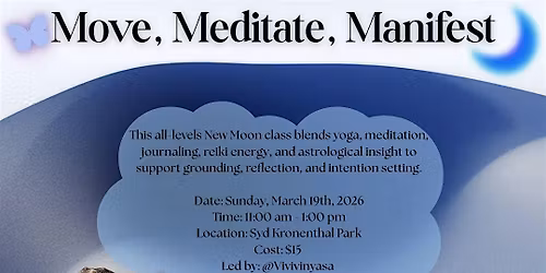 Move, Meditate, Manifest with Vivivinyasa