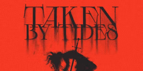 Taken by Tides at Vibes Underground