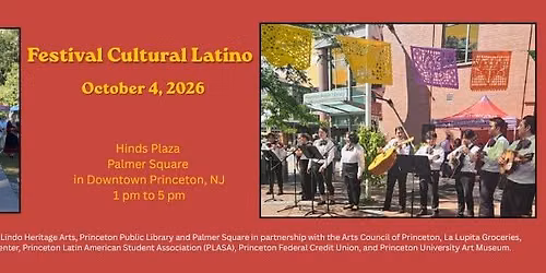Festival Cultural Latino on Hinds Plaza and Palmer Square in Princeton, NJ