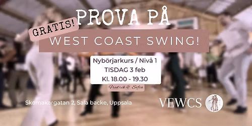 GRATIS PROVA P\u00c5 F\u00d6R NYB\u00d6RJARE - WEST COAST SWING