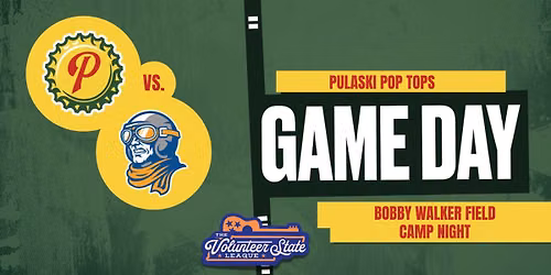 Camp Night: Test Pilots vs. Pop Tops