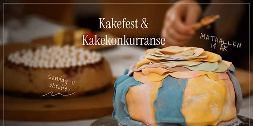 Kakefest & kakekonkurranse