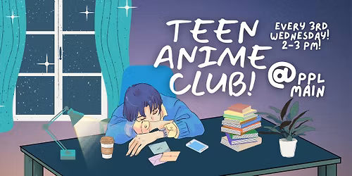 Teen Anime Club @ The Peoria Main Library