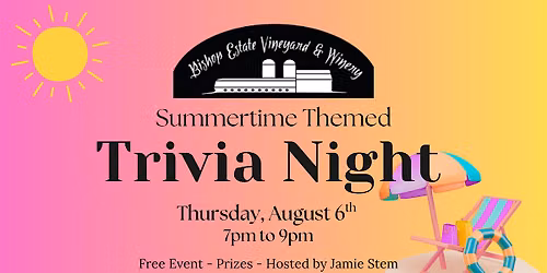 Summertime Themed Trivia Night by Jamie Stem at Bishop Estate!