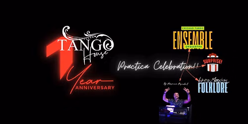 One Year Together: Tango House Practica Celebration