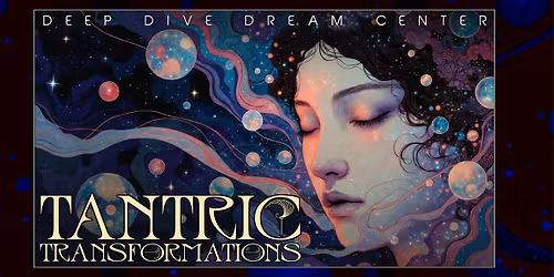 Tantric Transformations \u2014 A Magical Meditation Experience