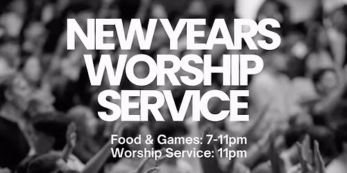 New Years Worship Service