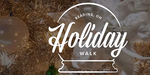 2025 Reading, OH Holiday Walk