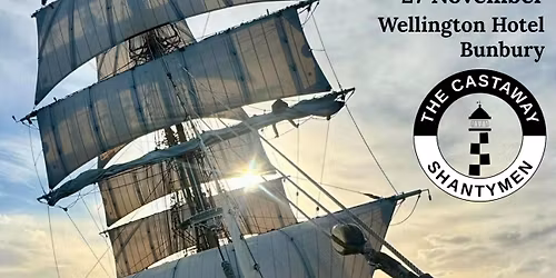 Shanty Night with The Castaway Shantymen - Wellington Hotel Bunbury