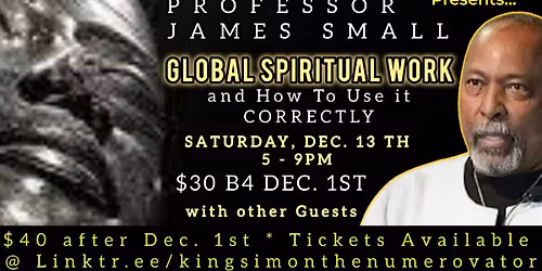 An Evening with Professor James Small: Global Spiritual Work and How to Use