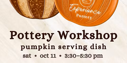 Pottery Workshop: Pumpkin Serving Dish