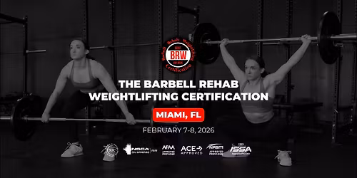 Miami, FL | Barbell Rehab Weightlifting Certification