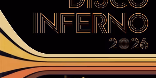 NYE : DISCO INFERNO : 2026