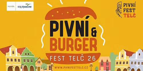 Pivn\u00ed & Burger fest Tel\u010d 2026 - p\u0159edprodej zah\u00e1jen! \ud83c\udf7a