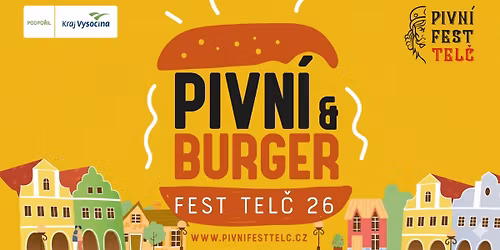 Pivn\u00ed & Burger fest Tel\u010d 2026 - p\u0159edprodej zah\u00e1jen! \ud83c\udf7a