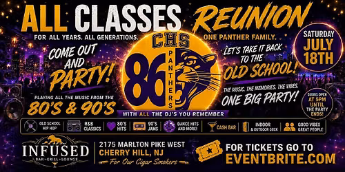 CHS and ALL Schools OLD School Party with Music from 80's,90's plus more