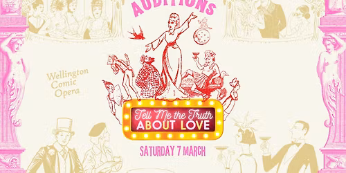 Auditions \u2013 Cabaret Concert Series: Tell Me The Truth About Love