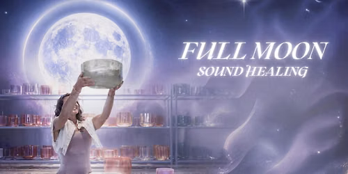 Full Moon Sound Healing