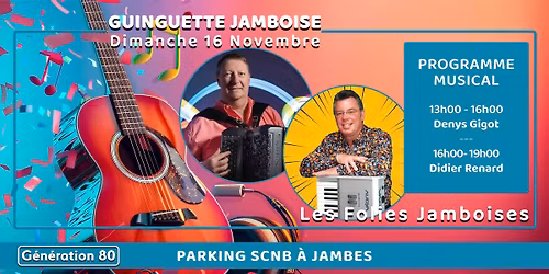 \ud83c\udf89 GUINGUETTE JAMBOISE \u2605 Dimanche 16 Novembre 2025 \u2605 Les Folies Jamboises \ud83c\udf89