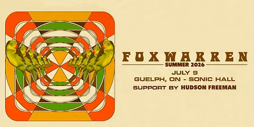 Foxwarren + Guest Hudson Freeman at Sonic Hall!