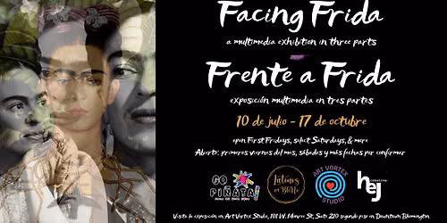 Frente a Frida - Facing Frida: A Multimedia Exhibition in Three Parts 