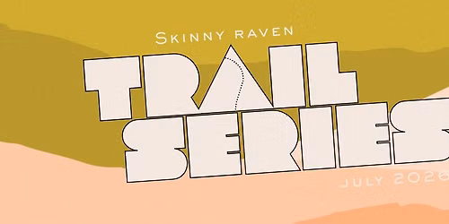 Skinny Raven Trail Series #4 and Series WRAP PARTY with New Balance