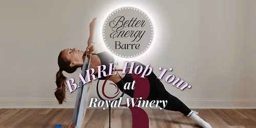 Better Energy Barre at Royal Winery