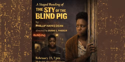 NEW DATE!! Reading: The Sty of the Blind Pigs
