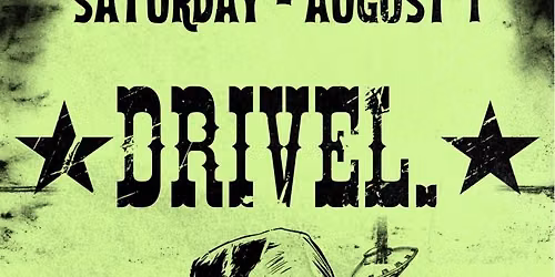 DRIVEL. returns to Blazin' Saddles