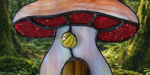 Stained Glass Mushroom Houses At Dandelion Dreams