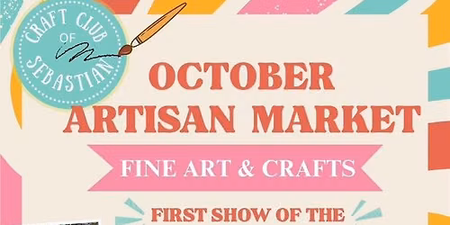 Craft Club of Sebastian: October Artisan Market